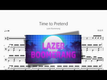 Time to Pretend | Lazer Boomerang