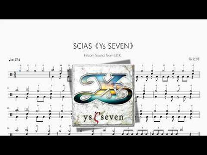SCIAS《Ys SEVEN》【Falcom Sound Team J.D.K.】 动态鼓谱视频
