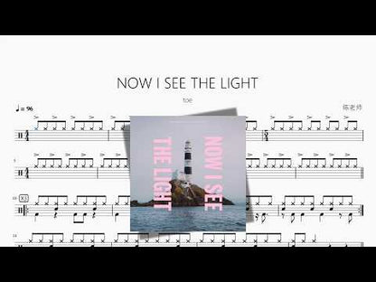 NOW I SEE THE LIGHT【toe】