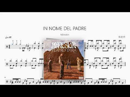 IN NOME DEL PADRE【Måneskin】 动态鼓谱视频