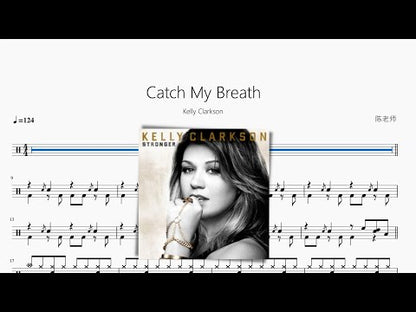 Catch My Breath【Kelly Clarkson】