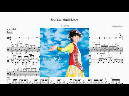 川口千里（Senri Kawaguchi）- See You Much Later