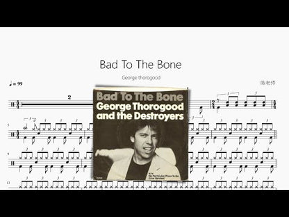Bad To The Bone【George thorogood】