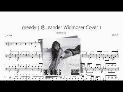 greedy（@Leander Widmoser Cover）【Tate McRae】 动态鼓谱视频