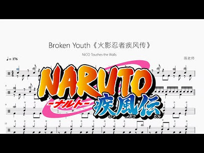 Broken Youth《Naruto疾風傳》【NICO Touches the Walls】
