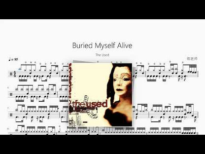 Buried Myself Alive【The Used】 动态鼓谱视频