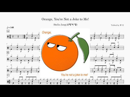 Stella Jang (스텔라 장) - Orange, You’re Not a Joke to Me!