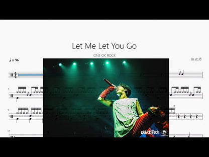 Let Me Let You Go【ONE OK ROCK】