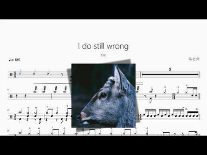 I do still wrong【toe】