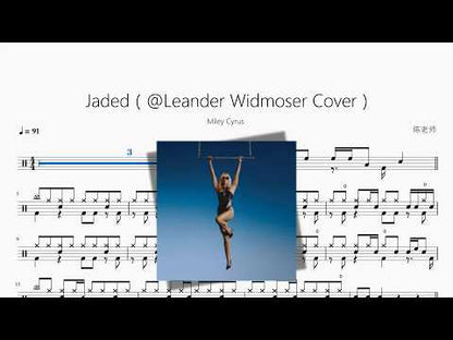 Jaded（@Leander Widmoser Cover）【Miley Cyrus】 动态鼓谱视频