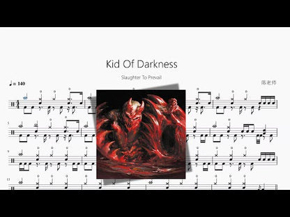 Kid Of Darkness【Slaughter To Prevail】 动态鼓谱视频