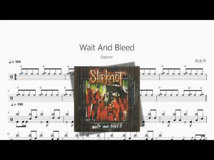 Wait And Bleed【Slipknot】