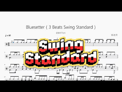 Bluesetter（3 Beats Swing Standard）【@鼓手Tom】