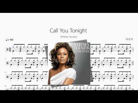 Call You Tonight【Whitney Houston】 动态鼓谱视频
