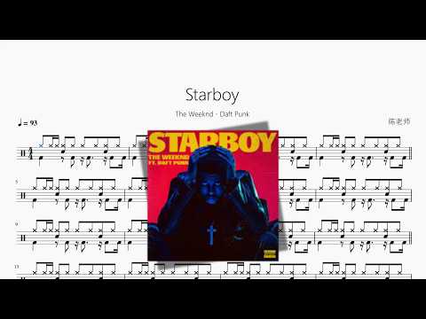 Starboy【The Weeknd、Daft Punk】 动态鼓谱视频