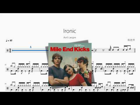 Ironic【Avril Lavigne】 动态鼓谱视频