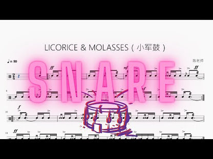 LICORICE & MOLASSES（小軍鼓）