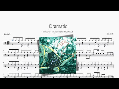 Dramatic【MASS OF THE FERMENTING DREGS】