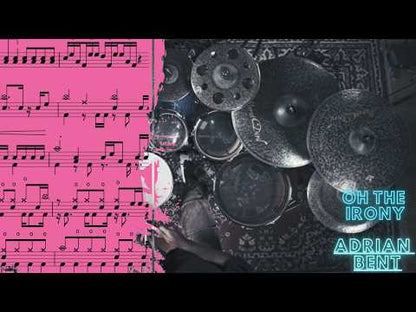 Oh The Irony  by Adrian Bent Drum Cover