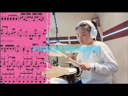 《Pixel Of The Angel》By Zhang Yi Ning Drum Cover