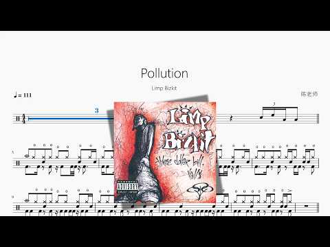 Pollution【Limp Bizkit】 动态鼓谱视频