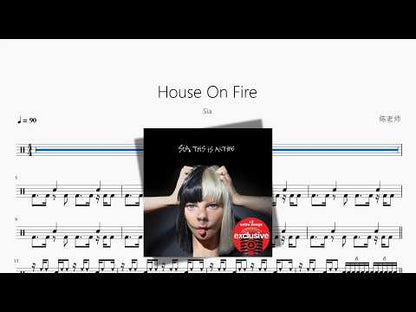 House On Fire | Sia