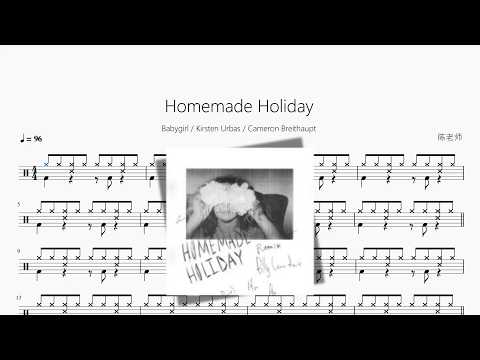 Homemade Holiday【Babygirl & Kirsten Urbas & Cameron Breithaupt】 动态鼓谱视频