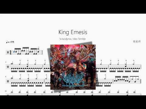 King Emesis【Vulvodynia  Alex Terrible】 动态鼓谱视频