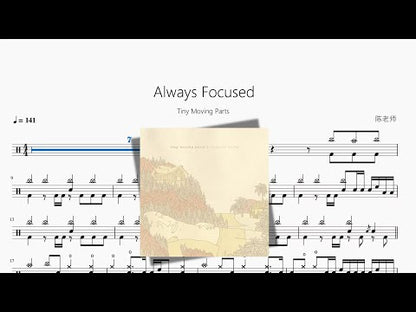 Always Focused【Tiny Moving Parts】