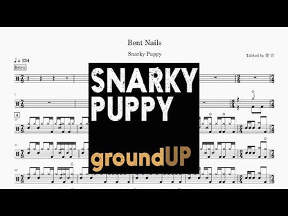 Snarky Puppy - Bent Nails