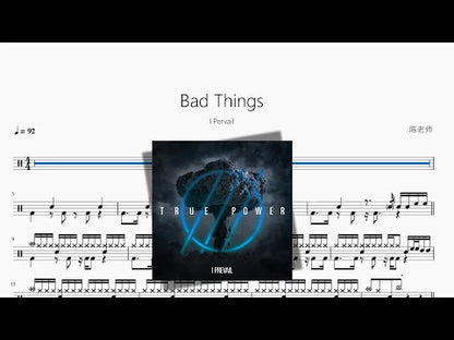 Bad Things【I Pervail】