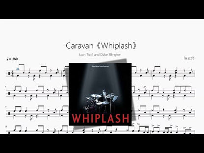 Caravan《Whiplash》【Juan Tizol and Duke Ellington】