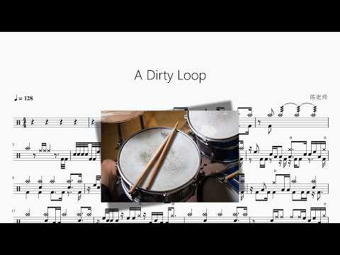 A Dirty Loop【Andre Forbes】 动态鼓谱视频