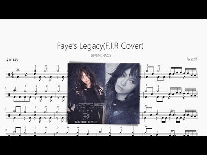Fayes Legacy(F.I.R Cover)【因可INCHAOS】 动态鼓谱视频