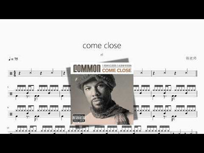 come close【el】 动态鼓谱视频