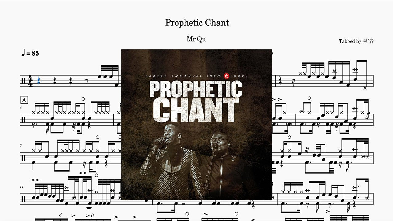 Prophetic Chant2 - 鼓譜 Drumtabs ドラム楽譜