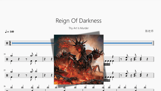 Reign Of Darkness【Thy Art Is Murder】 - 鼓譜 Drumtabs ドラム楽譜