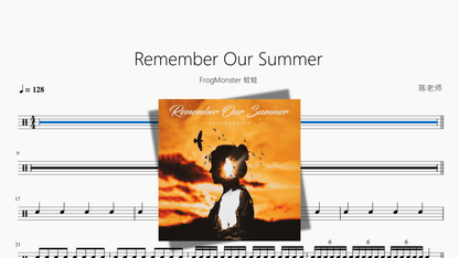 Remember Our Summer【FrogMonster 蛙蛙】 — partitura de batería Drumtabs
