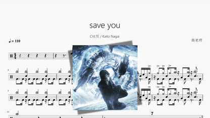 save you【CVLTE Kaito Nagai】 — partitura de batería Drumtabs