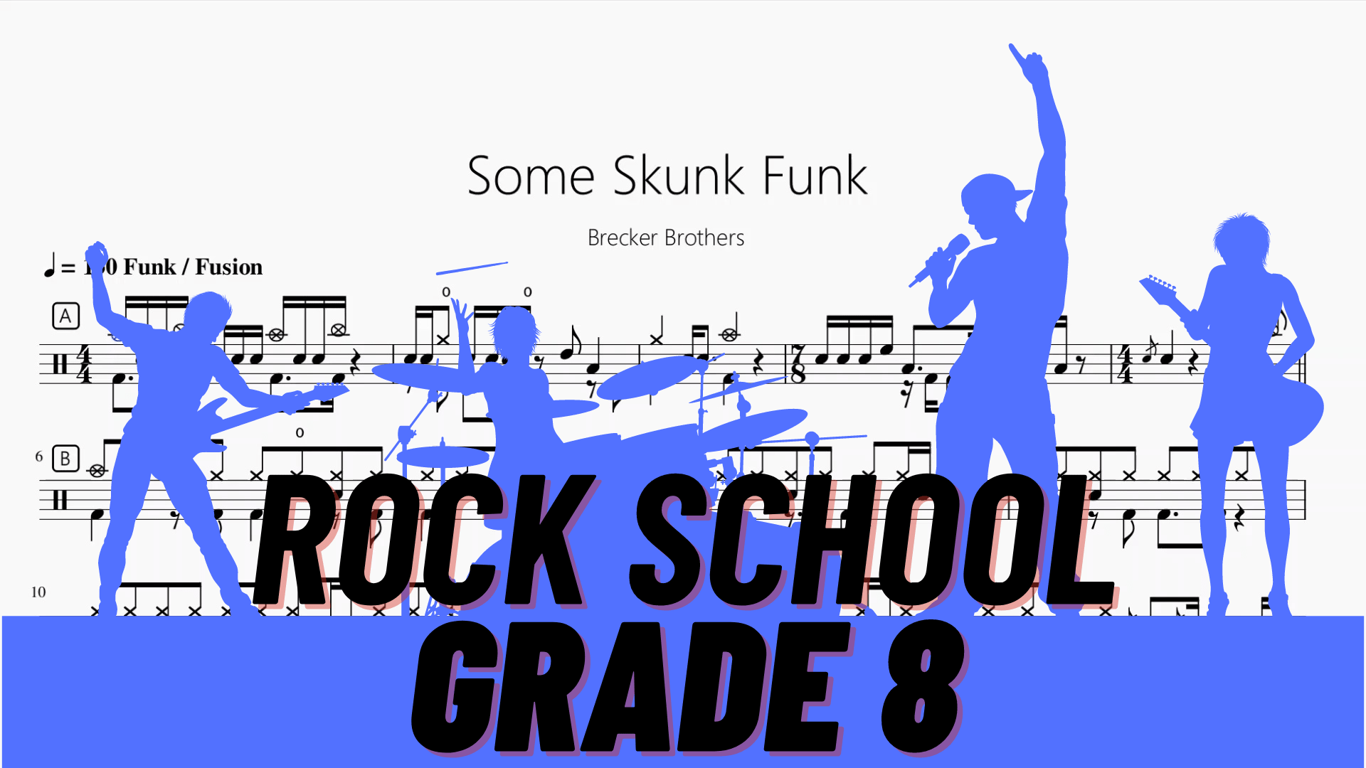 Some Skunk Funk【Rock school Lv8】 - 鼓譜 Drumtabs ドラム楽譜