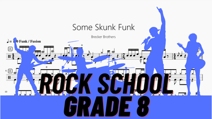 Some Skunk Funk【Rock school Lv8】 - 鼓譜 Drumtabs ドラム楽譜