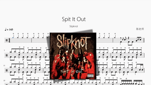 Spit It Out【Slipknot】 - 鼓譜 Drumtabs ドラム楽譜