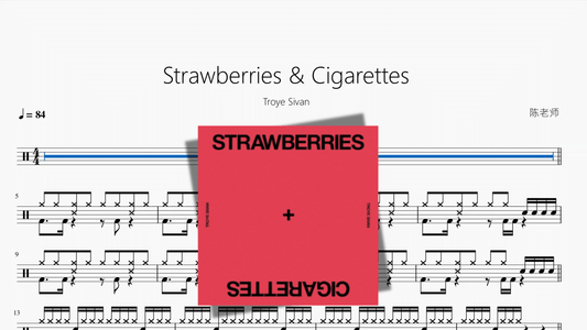 Strawberries & Cigarettes 【Troye Sivan】 - 鼓譜 Drumtabs ドラム楽譜