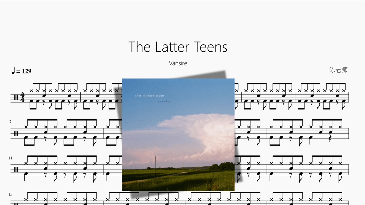 The Latter Teens【Vansire】 — partitura de batería Drumtabs