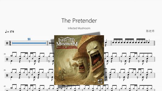 The Pretender【Infected Mushroom】 - 鼓譜 Drumtabs ドラム楽譜