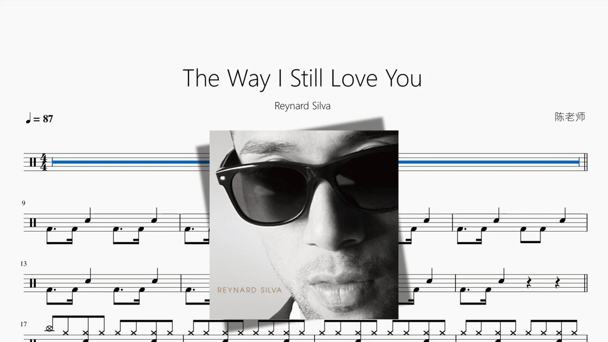 The Way I Still Love You【Reynard Silva】 — partitura de batería Drumtabs