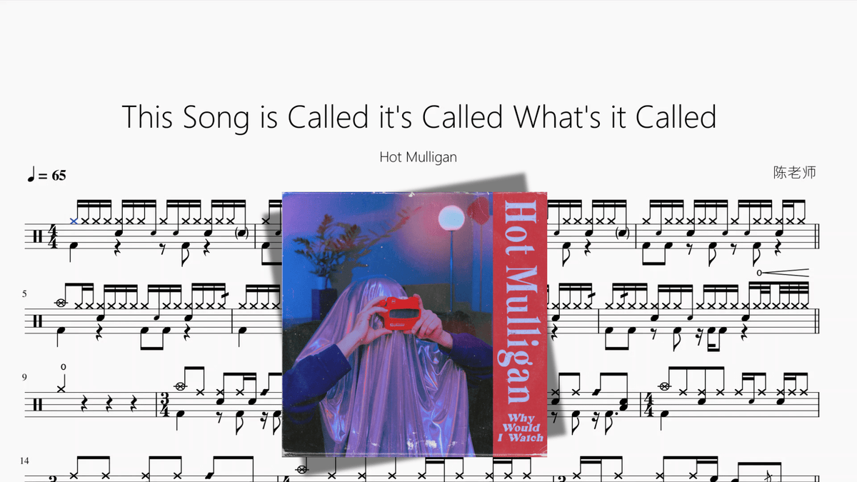 This Song is Called it's Called What's it Called【Hot Mulligan】 — partitura de batería Drumtabs