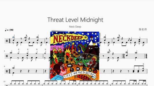 Threat Level Midnight【Neck Deep】 - 鼓譜 Drumtabs ドラム楽譜