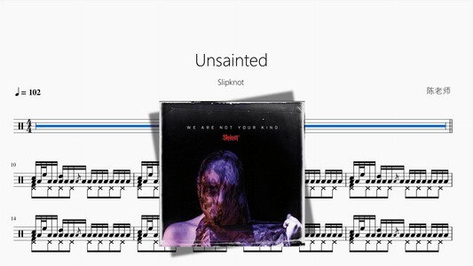 Unsainted【Slipknot】 - 鼓譜 Drumtabs ドラム楽譜