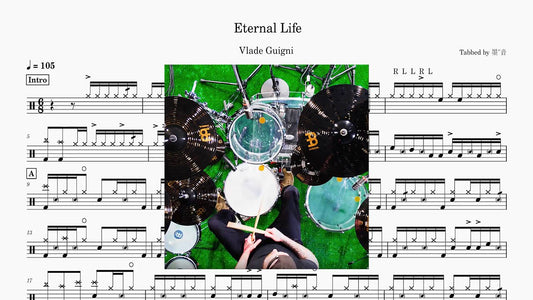Vlade Guigni - Eternal Life - 鼓譜 Drumtabs ドラム楽譜